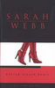 Sarah Webb / Behind Closed Doors