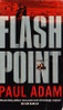 Paul Adam / Flash Point
