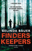 Belinda Bauer / Finders Keepers : The sensational, edge-of-your-seat thriller