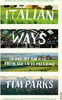 Tim Parks / Italian Ways : On and Off the Rails from Milan to Palermo