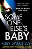 Ruby Speechley / Someone Else's Baby
