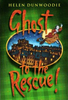 Helen Dunwoodie / Ghost To The Rescue