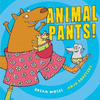 Brian Moses / Animal Pants (Children's Picture Book)