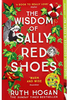 Ruth Hogan / The Wisdom of Sally Red Shoes