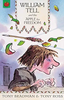 Tony Bradman / William Tell And The Apple For Freedom