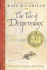 Kate DiCamillo / The Tale of Despereaux