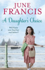 June Francis / A Daughter's Choice June Francis / A Daughter's Choice