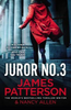 James Patterson / Juror No. 3 : A gripping legal thriller