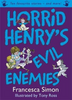 Francesca Simon / Horrid Henry's Evil Enemies (Large Paperback)
