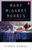 Mary McGarry Morris / Fiona Range
