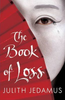 Julith Jedamus / The Book of Loss