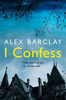 Alex Barclay / I Confess