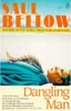 Saul Bellow / The Dangling Man
