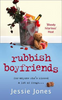 Jessie Jones / Rubbish Boyfriends