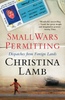 Christina Lamb / Small Wars Permitting