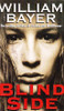 William Bayer / Blind Side