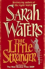 Sarah Waters / The Little Stranger (Large Paperback)