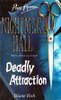 Diane Hoh / Nightmare Hall: Deadly Attraction