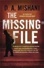 D. A. Mishani / The Missing File (Large Paperback)