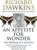 Richard Dawkins / An Appetite For Wonder