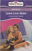 Mills & Boon / Leave Love Alone