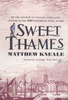 Matthew Kneale / Sweet Thames