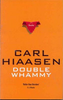 Carl Hiaasen / Double Whammy