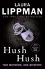 Laura Lippman / Hush Hush