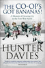 Hunter Davies / The Co-Op's Got Bananas