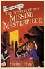 Helen Moss / The Mystery of the Missing Masterpiece