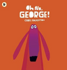 Chris Haughton / Oh No, George! (Children's Picture Book)