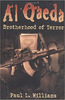 Paul L. Williams / Al Qaeda: Brotherhood of Terror (Large Paperback)