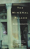 Heidi Julavits / The Mineral Palace (Large Paperback)