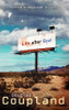 Douglas Coupland / Life After God