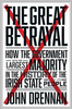 John Drennan / The Great Betrayal (Large Paperback)