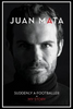 Juan Mata / Suddenly A Footballer : My Story (Large Paperback)