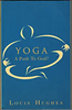 Louis Hughes / Yoga : A Path to God? (Large Paperback)
