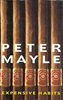 Peter Mayle / Expensive Habits (Hardback)