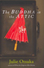 Julie Otsuka / The Buddha in the Attic (Hardback)