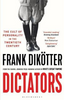 Frank Dikotter / Dictators