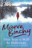 Maeve Binchy / This Year it Will Be Different