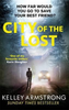 Kelley Armstrong / City of the Lost : Book 1 in the Rockton Series