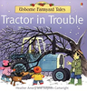 Heather Amery / Tractor in Trouble (Children's Picture Book)