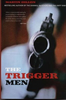 Dillon Martin / The Trigger Men (Hardback)