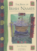 Iain Zaczek / The Book of Irish Names (Hardback)