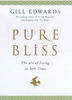 Gill Edwards / Pure Bliss (Hardback)