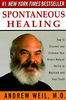 Andrew T. Weil / Spontaneous Healing (Hardback)