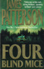James Patterson / Four Blind Mice ( Alex Cross Series - Book 8 )