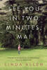 Linda Allen / See You in Two Minutes, Ma (Large Paperback)