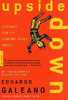 Eduardo Galeano / Upside down (Large Paperback)